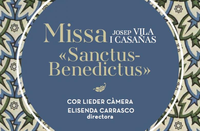Estrena Missa a doble cor XXVè 25è Lieder Càmera Josep Vila i Casañas